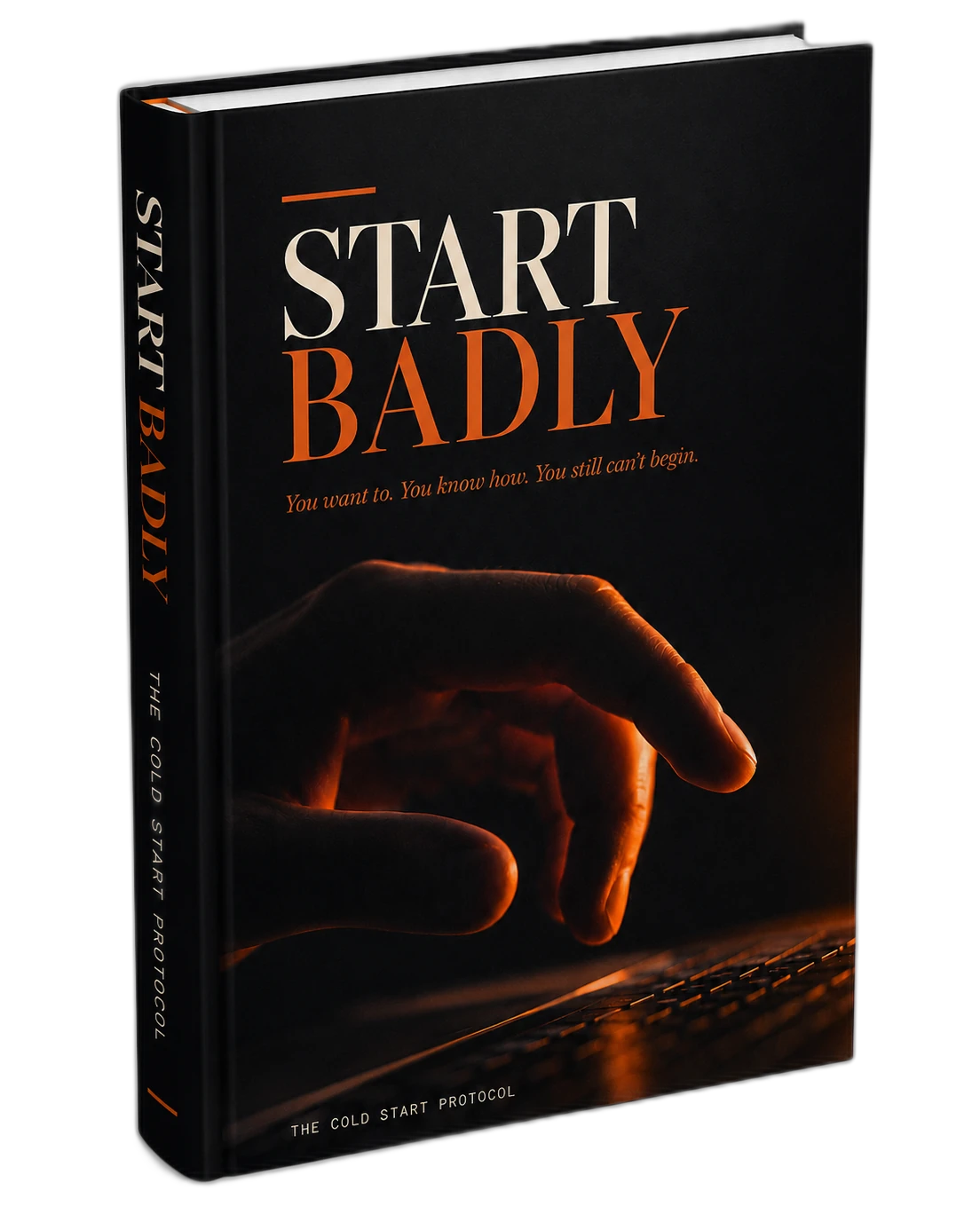 Start Badly - The Cold Start Protocol